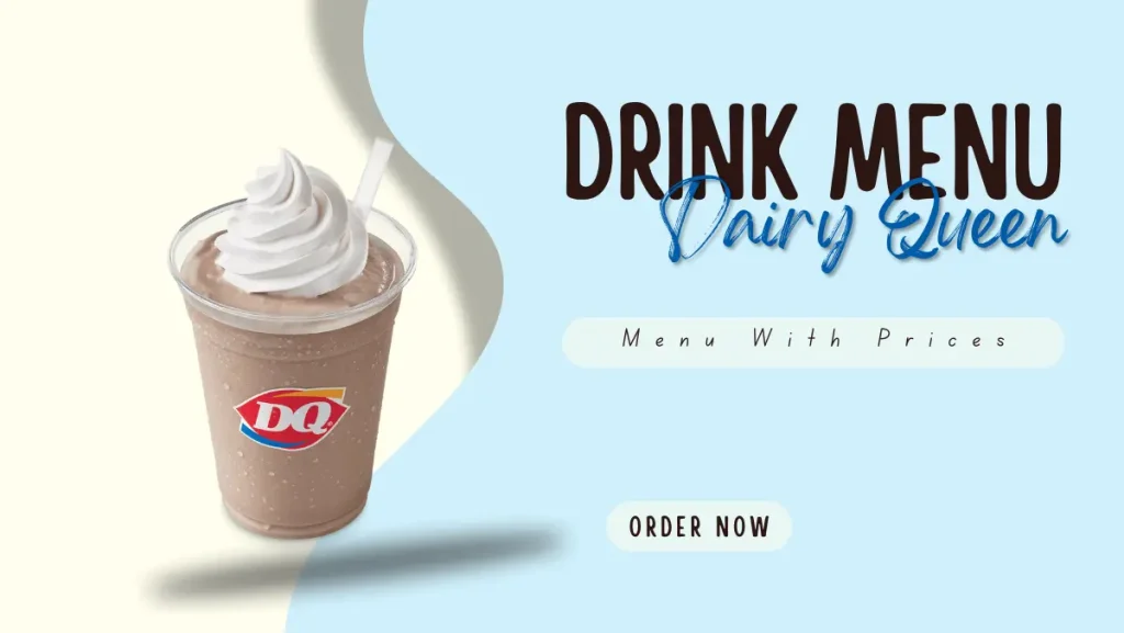 Dairy Queen Drinks Menu Prices