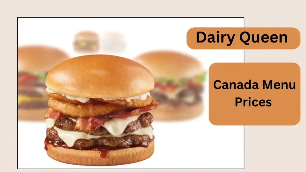 Dairy Queen Canada Menu Prices
