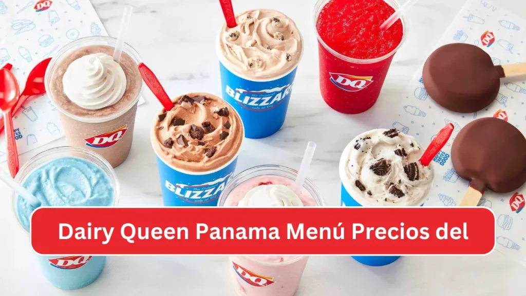 Dairy Queen Panama Menú Precios del